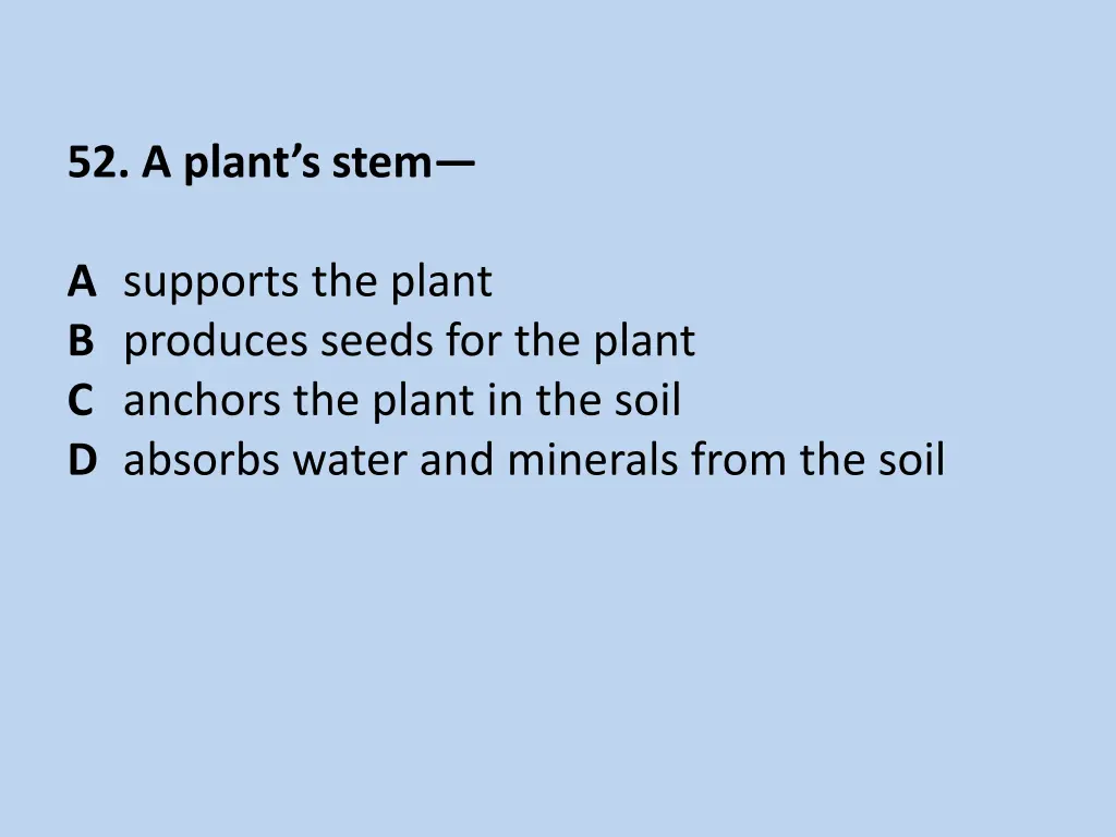 52 a plant s stem