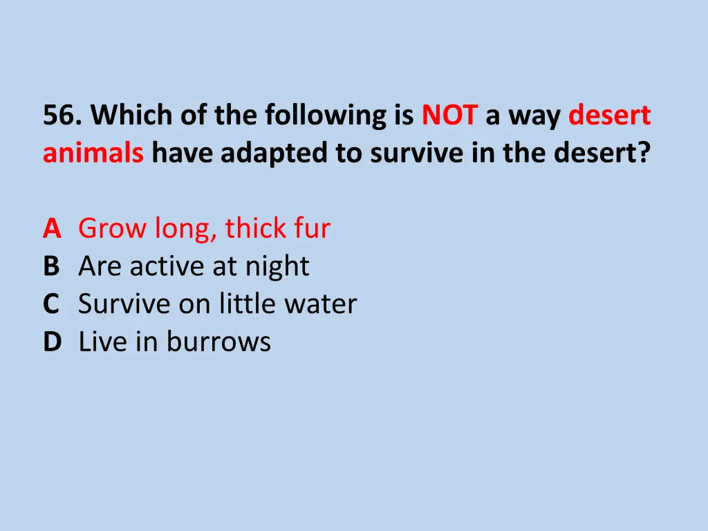 56 which of the following is not a way desert 1