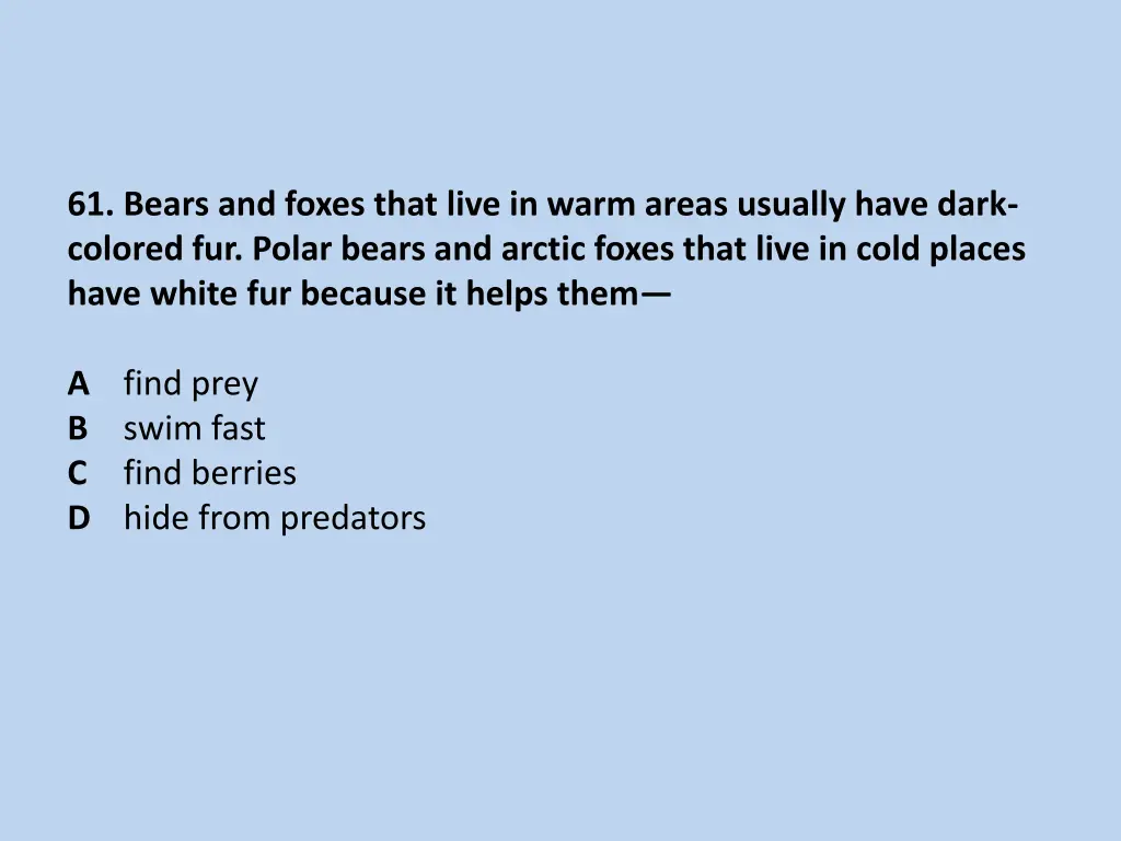 61 bears and foxes that live in warm areas