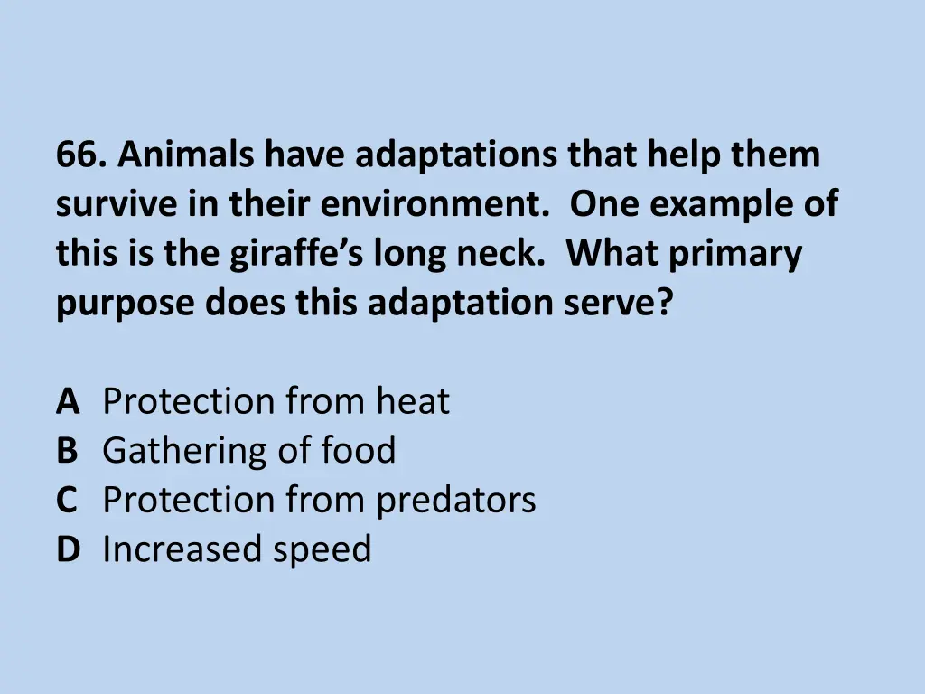 66 animals have adaptations that help them