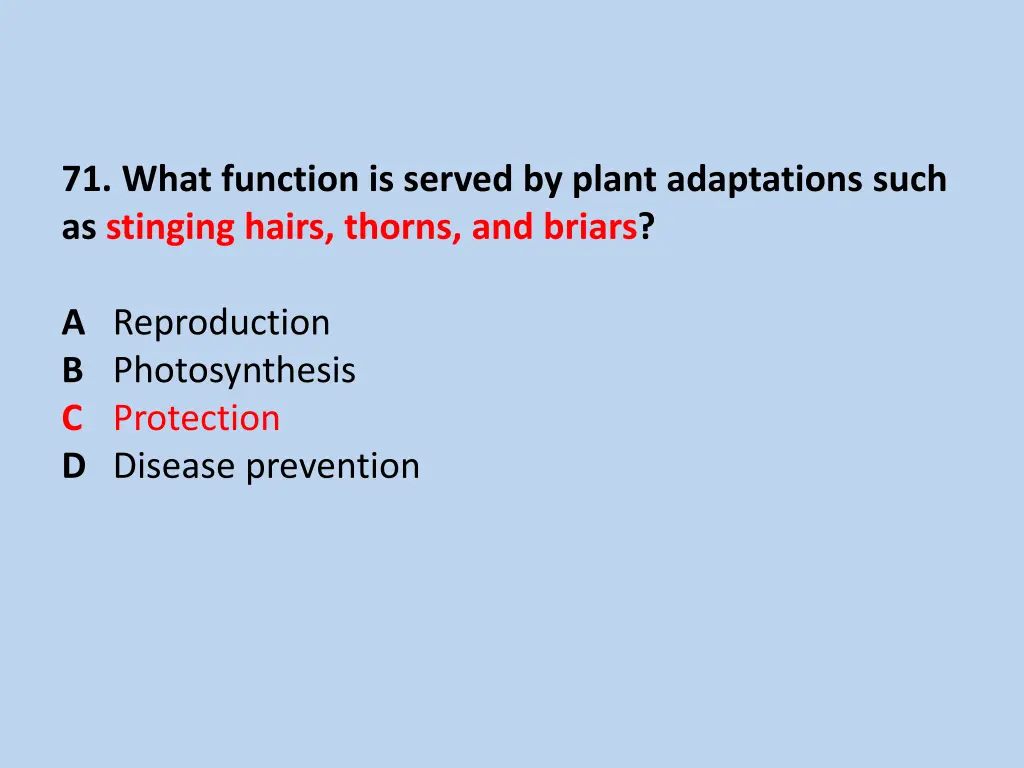 71 what function is served by plant adaptations 1