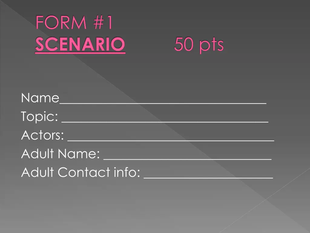 form 1 scenario