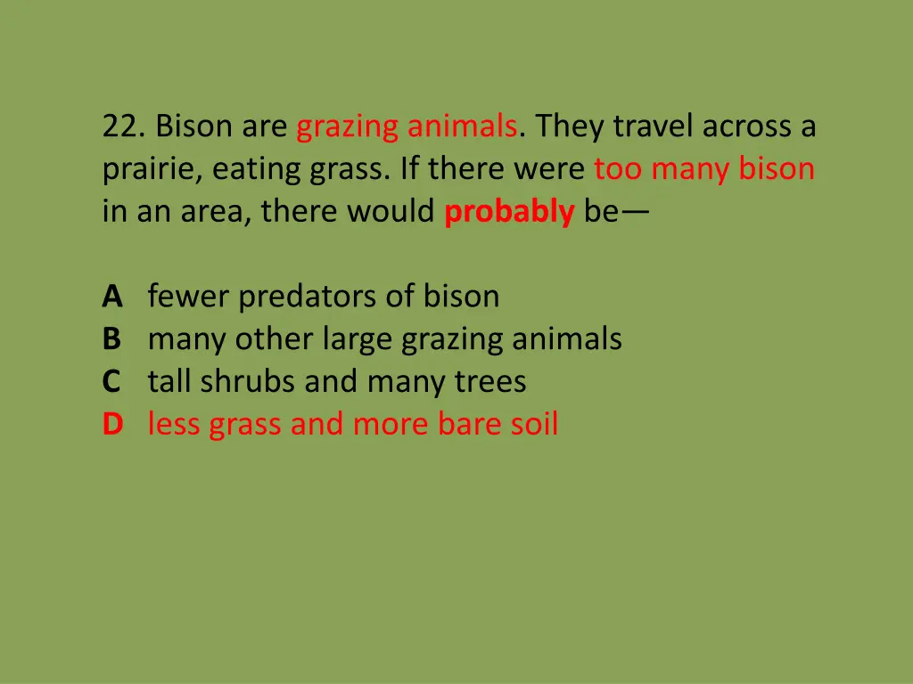 22 bison are grazing animals they travel across 1