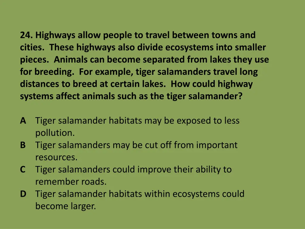 24 highways allow people to travel between towns