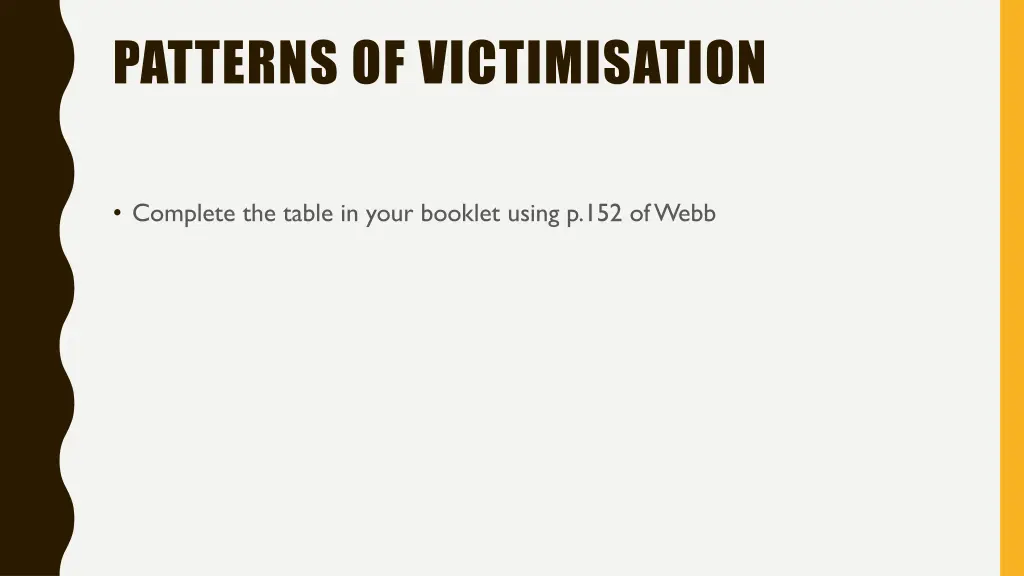 patterns of victimisation