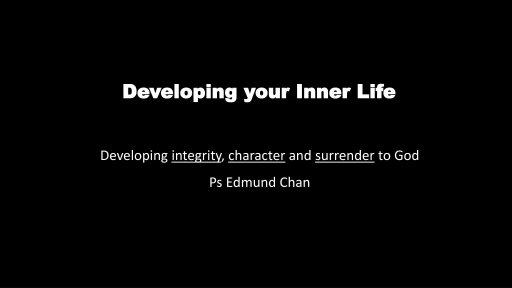 developing your inner life developing your inner