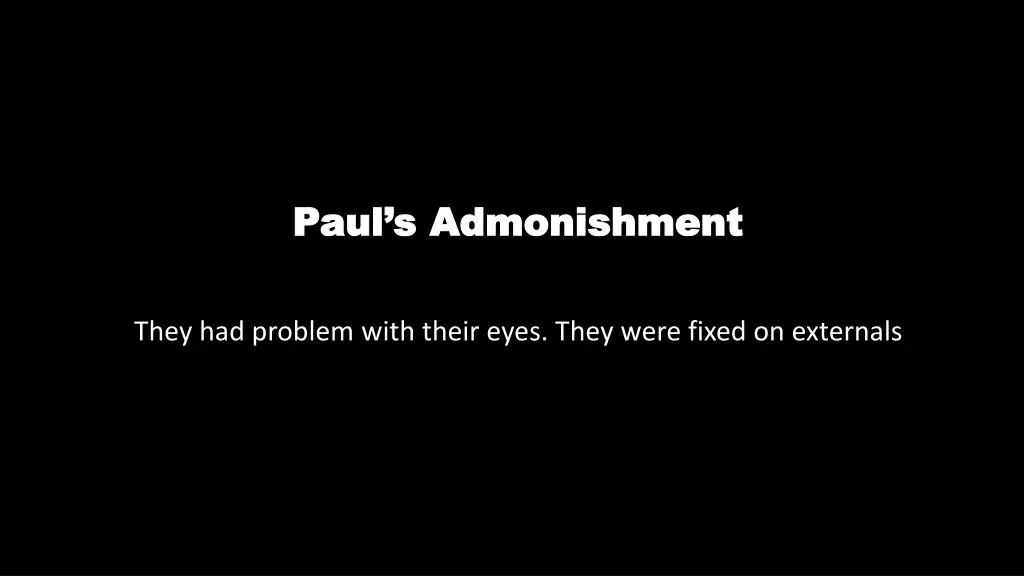 paul s admonishment paul s admonishment