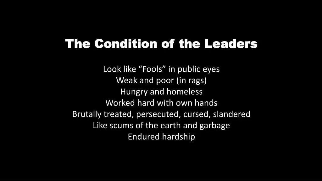 the condition of the leaders the condition