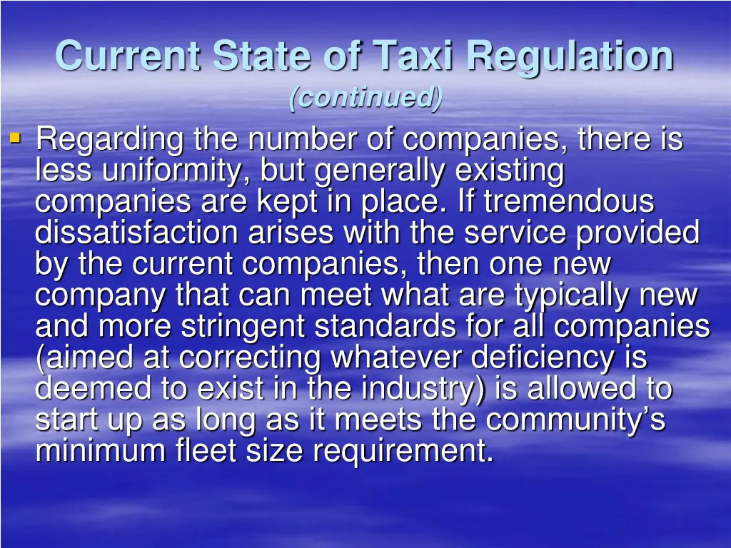 current state of taxi regulation continued 1