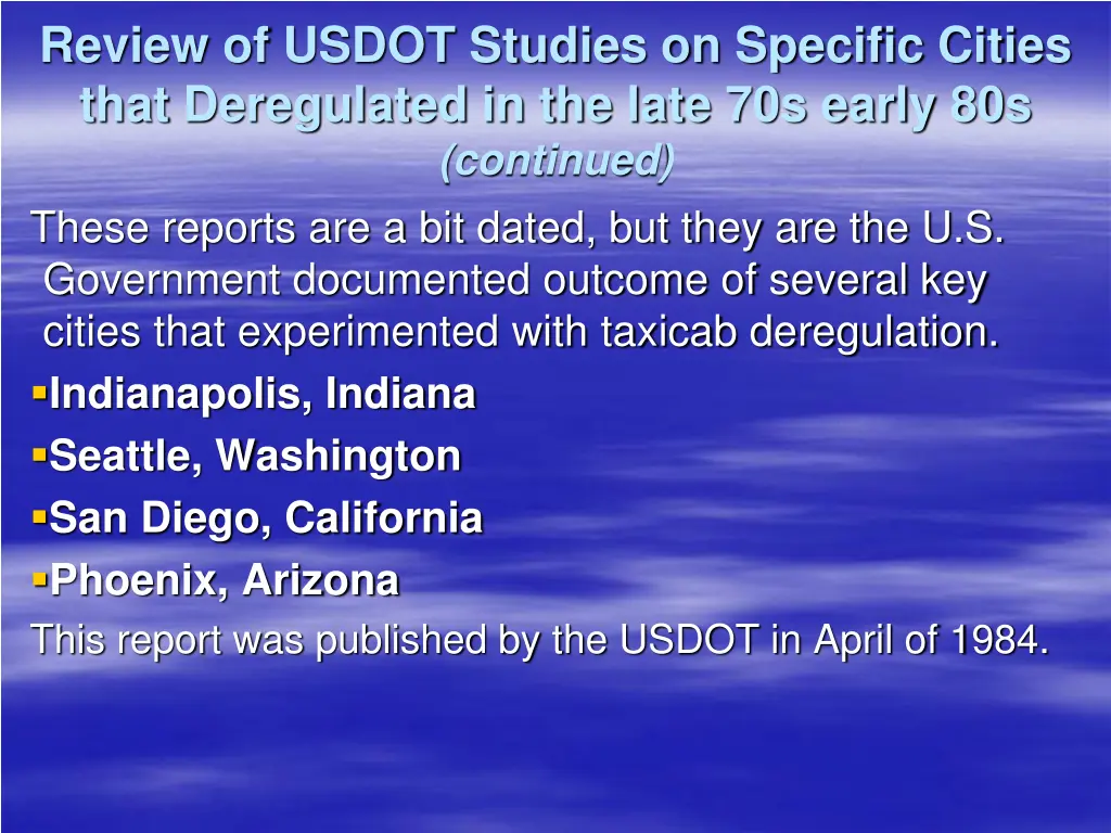 review of usdot studies on specific cities that 1