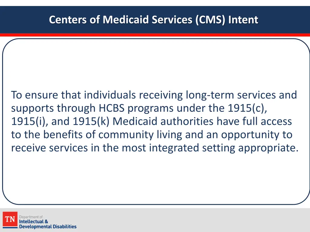 centers of medicaid services cms intent