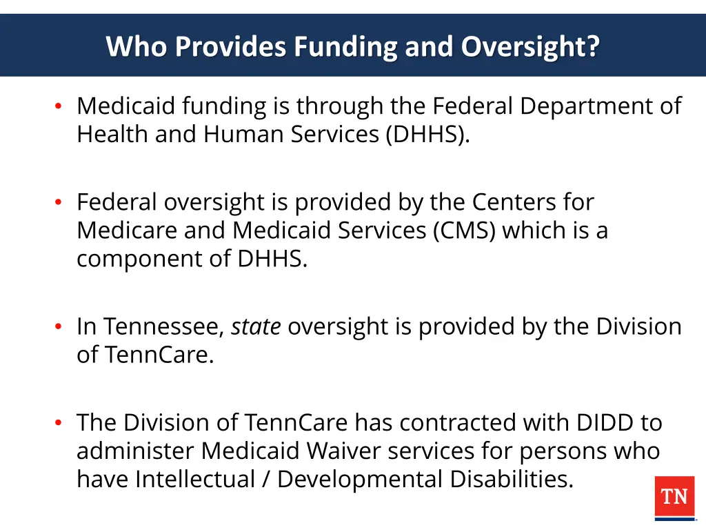 who provides funding and oversight