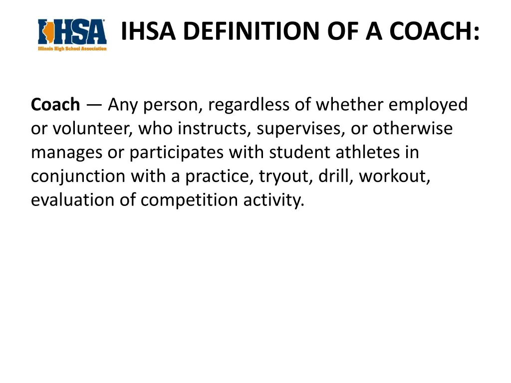 ihsa definition of a coach