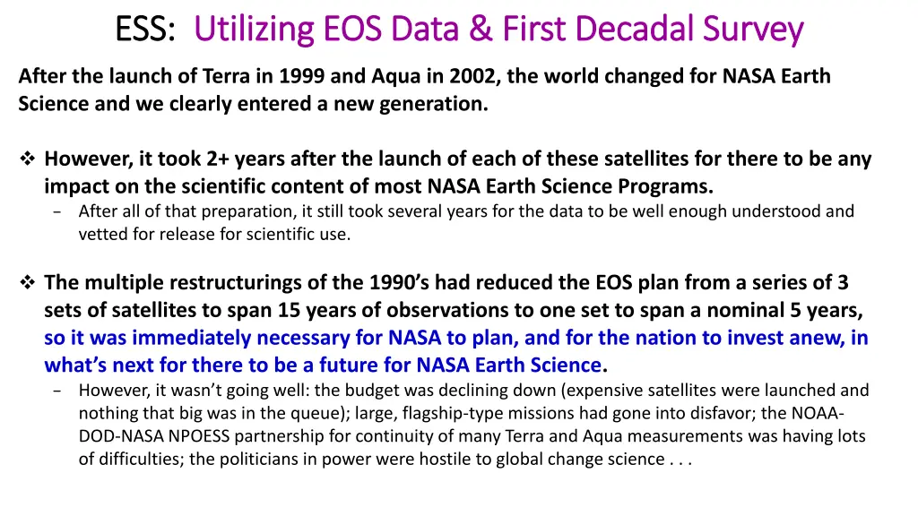 ess ess utilizing eos data first decadal survey