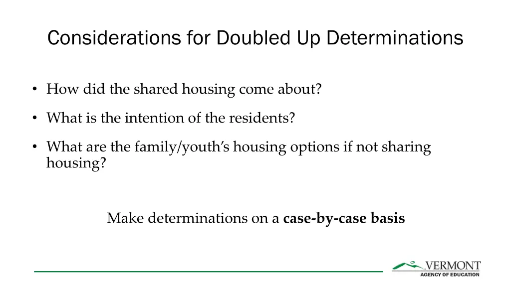 considerations for doubled up determinations