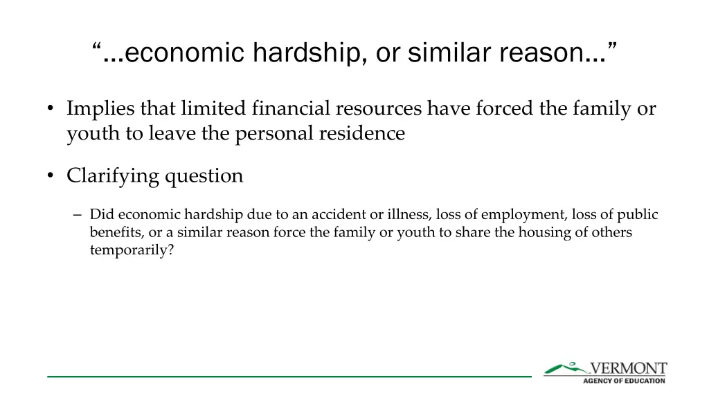 economic hardship or similar reason