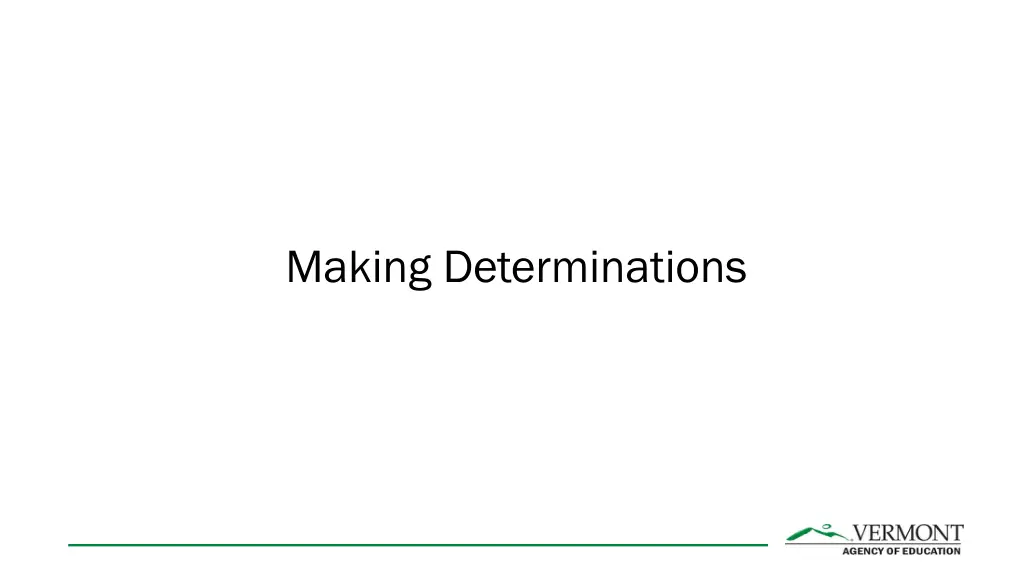 making determinations