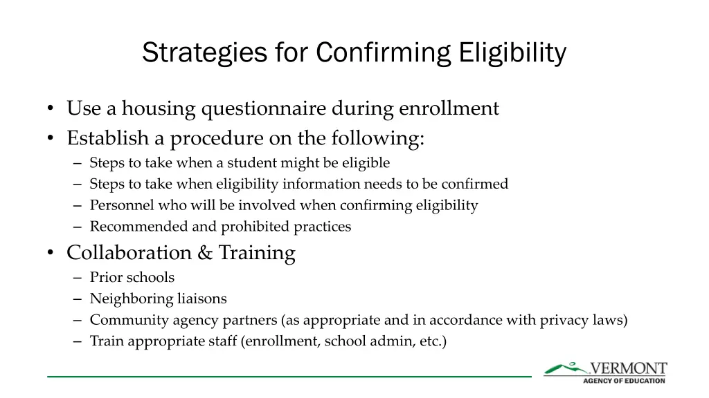 strategies for confirming eligibility