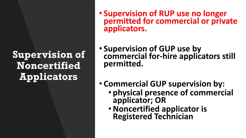 supervision of rup use no longer permitted