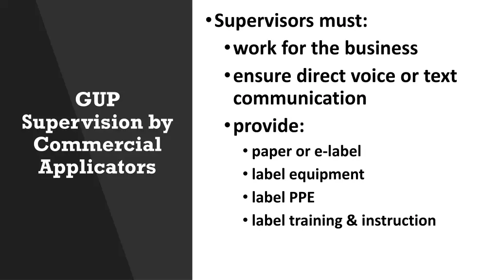 supervisors must work for the business ensure