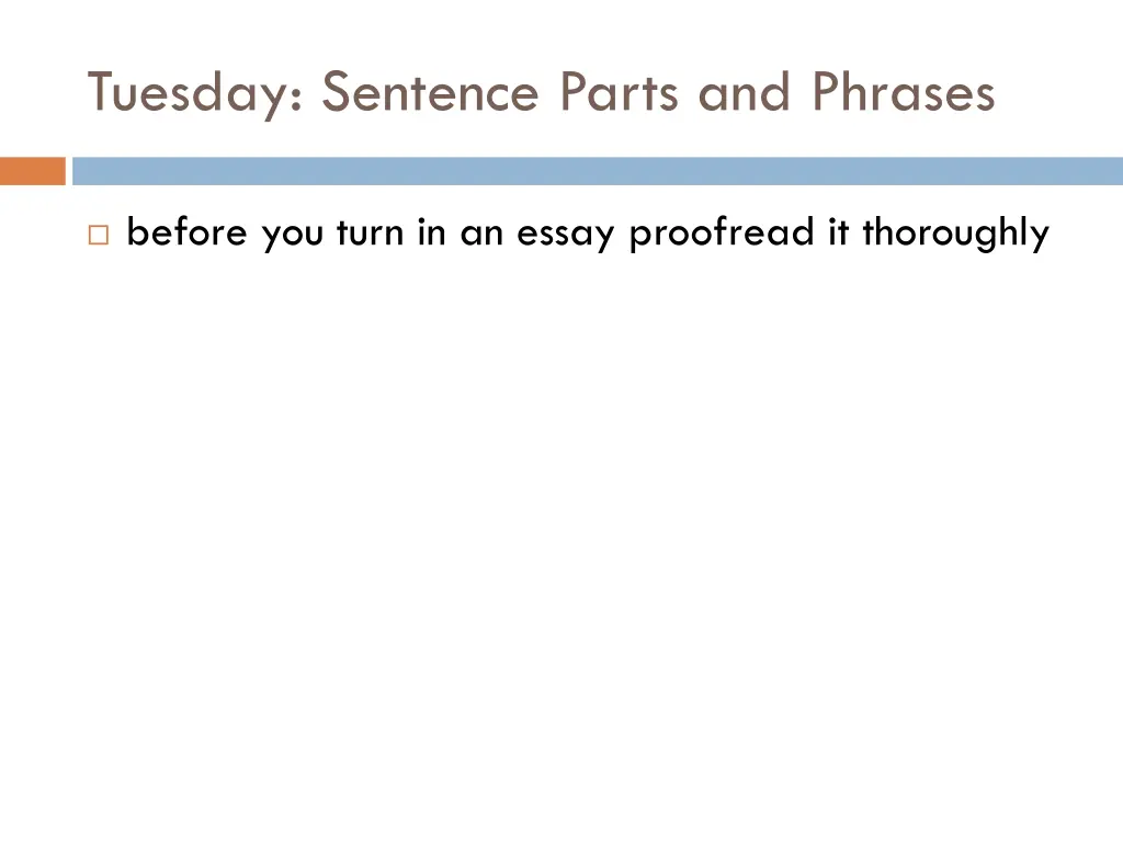 tuesday sentence parts and phrases