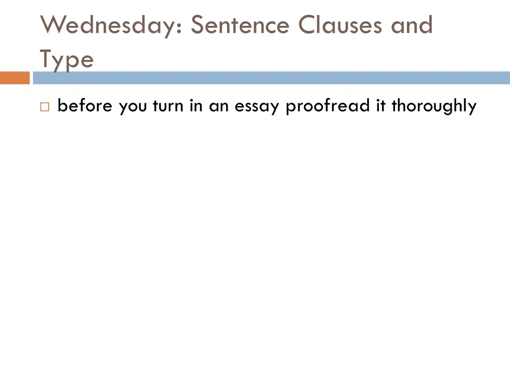 wednesday sentence clauses and type