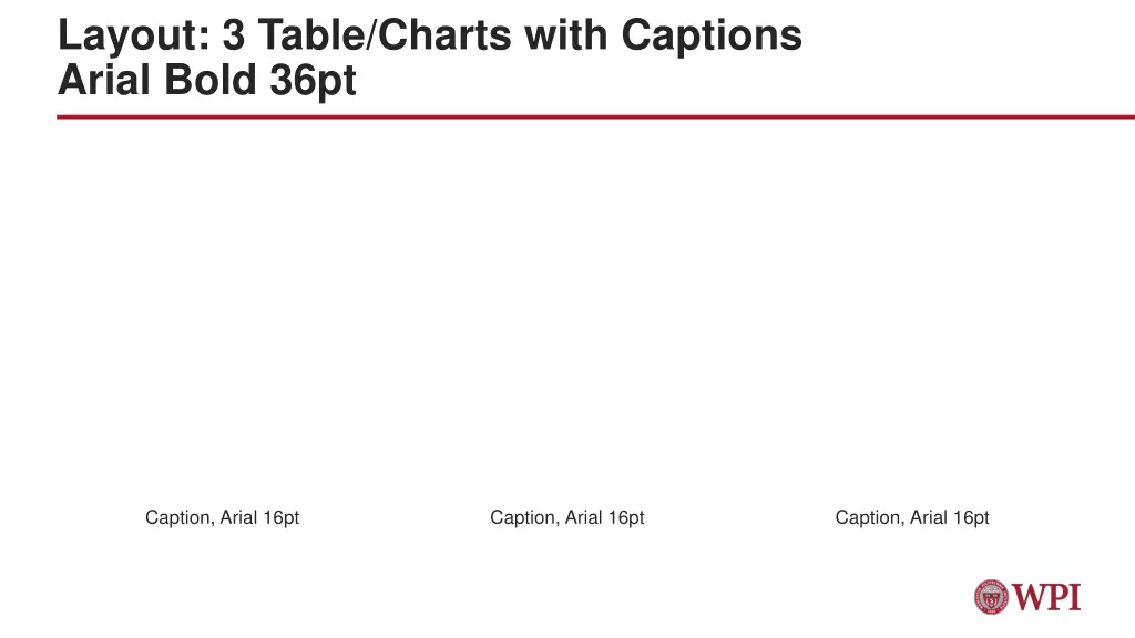 layout 3 table charts with captions arial bold