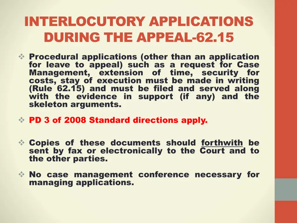 interlocutory applications during the appeal 62 15