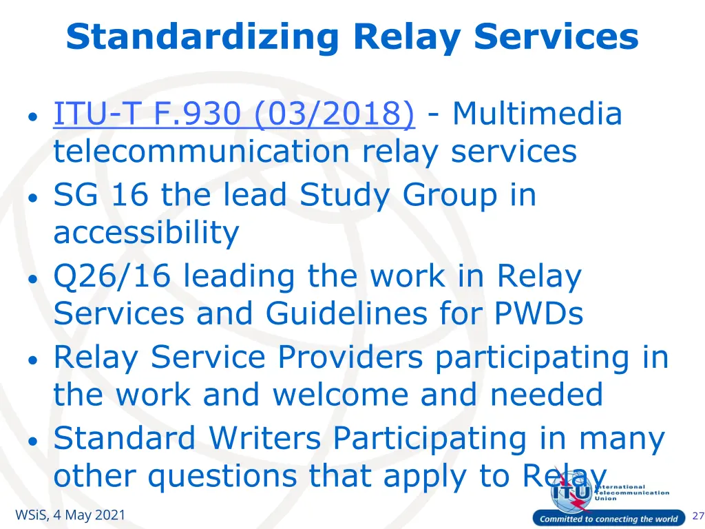 standardizing relay services