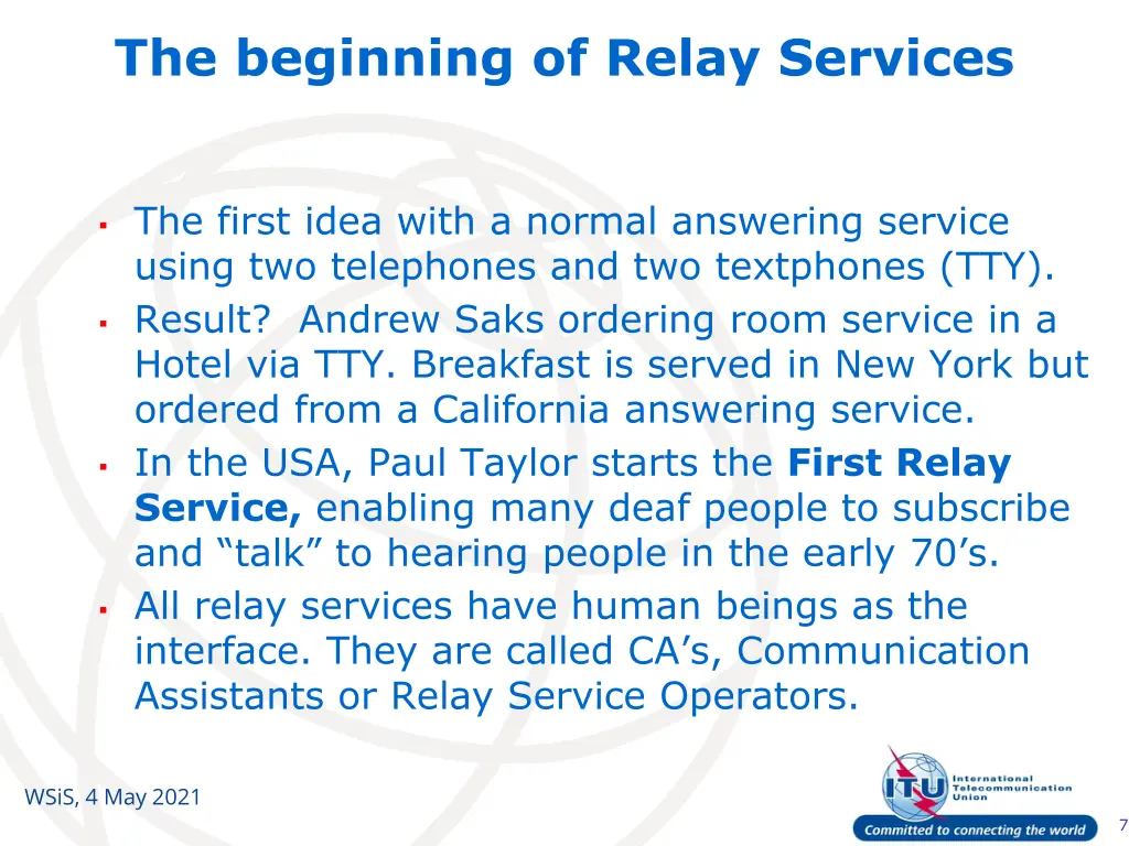 the beginning of relay services