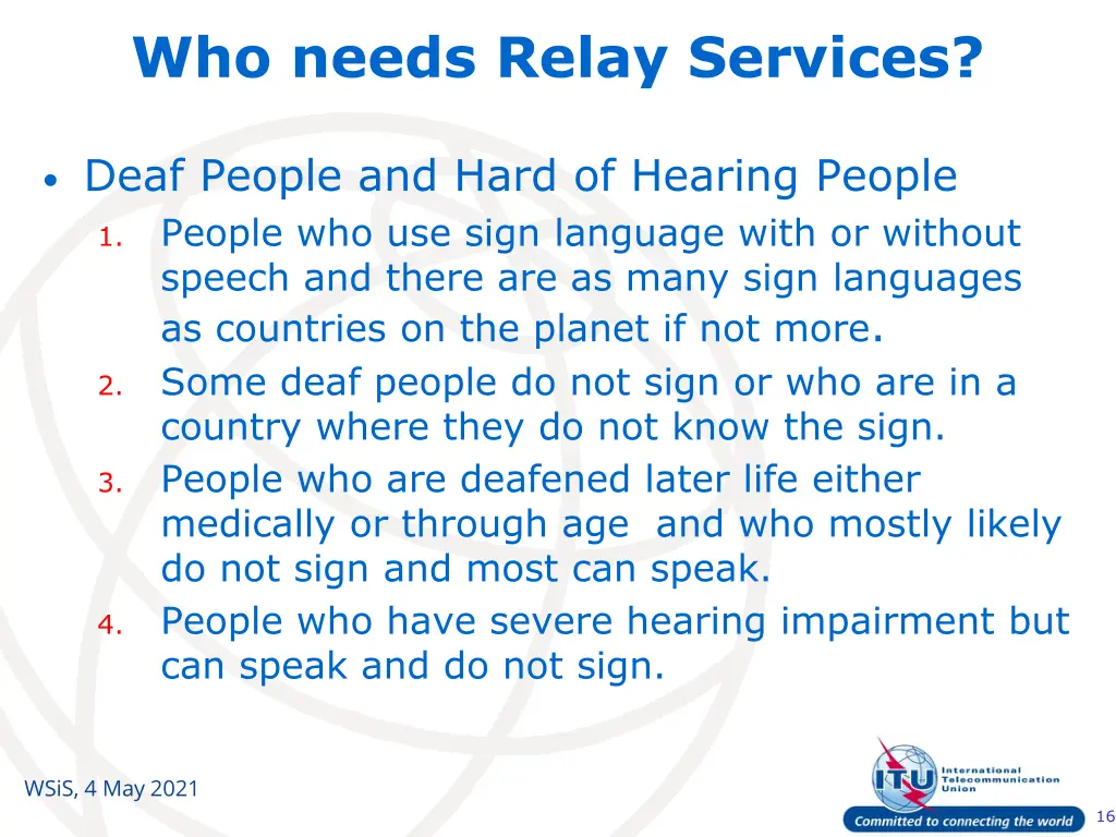 who needs relay services