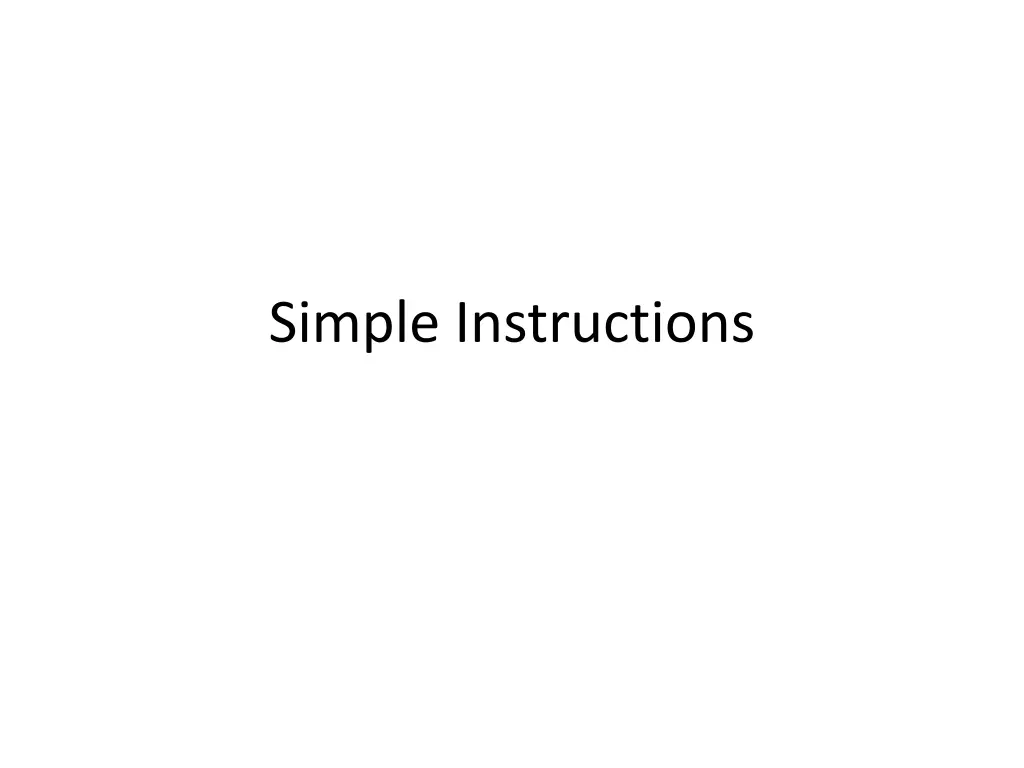 simple instructions