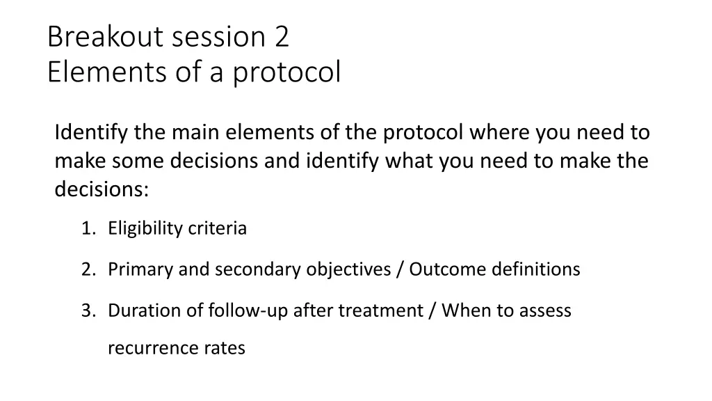 breakout session 2 elements of a protocol