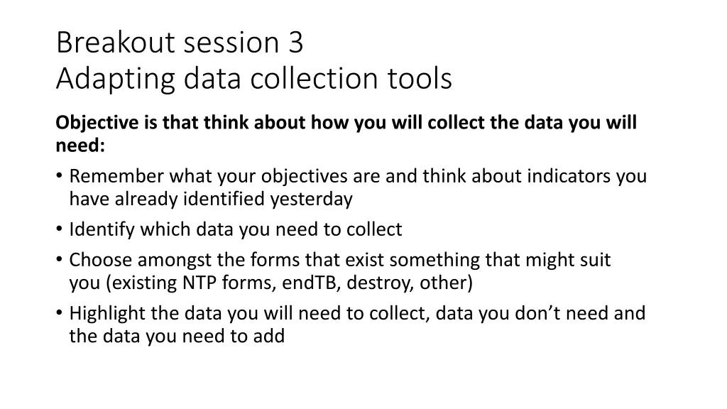 breakout session 3 adapting data collection tools