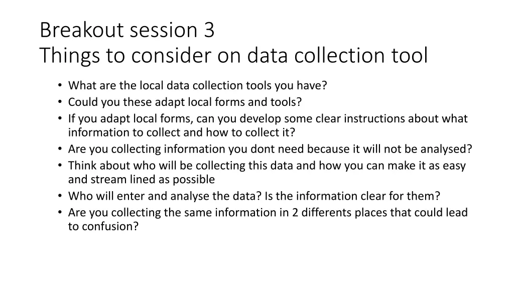 breakout session 3 things to consider on data