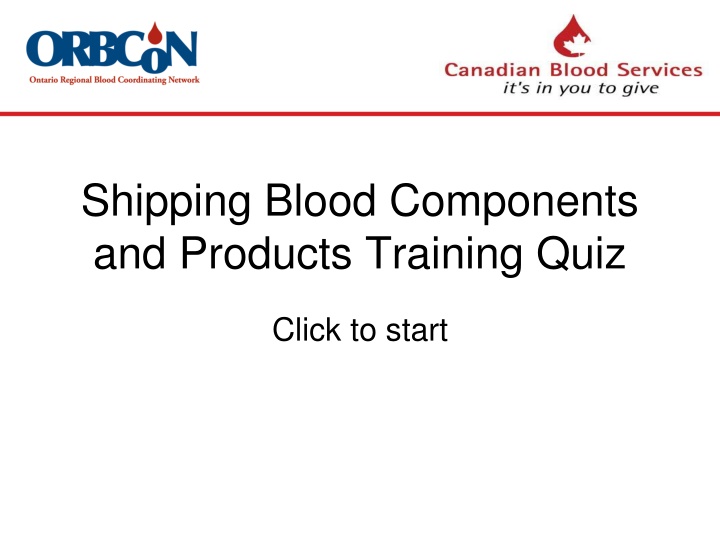 shipping blood components and products training