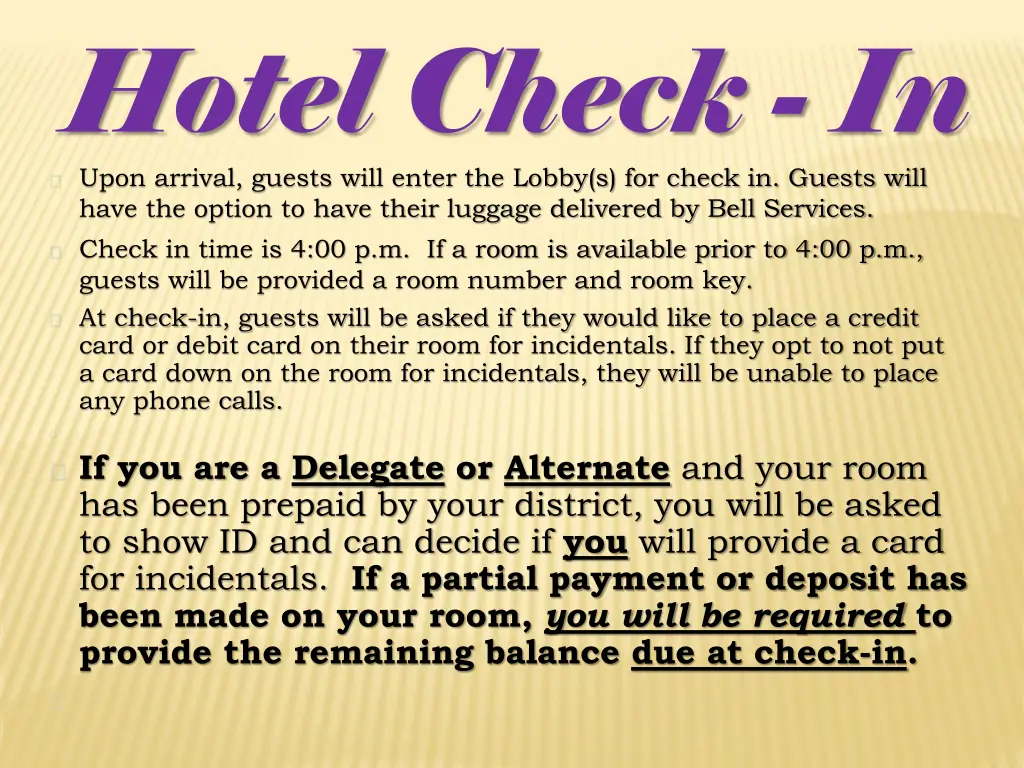 hotel check in upon arrival guests will enter