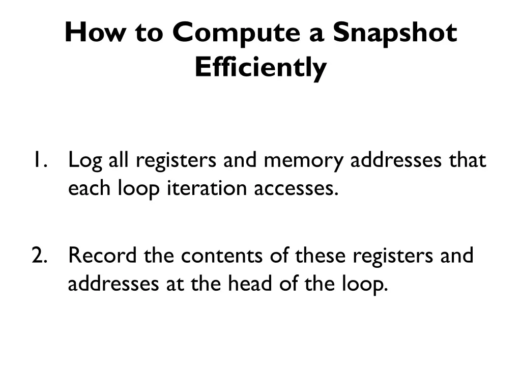 how to compute a snapshot efficiently