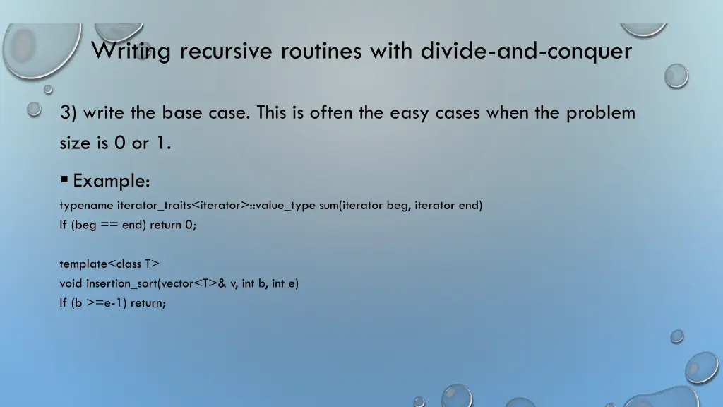 writing recursive routines with divide and conquer 2