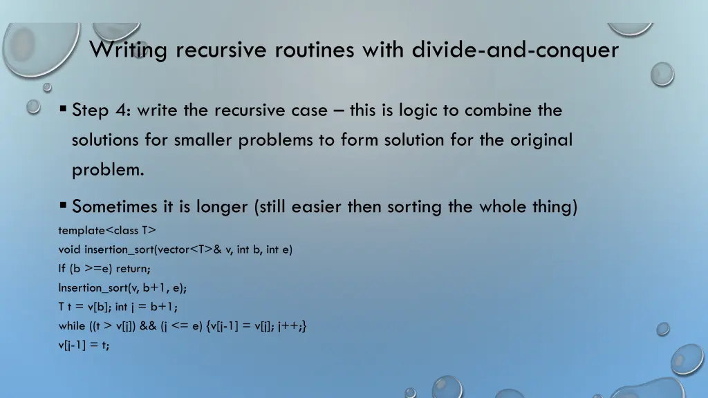 writing recursive routines with divide and conquer 4