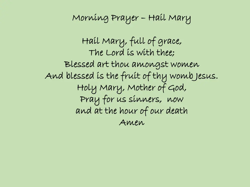 morning prayer morning prayer hail mary