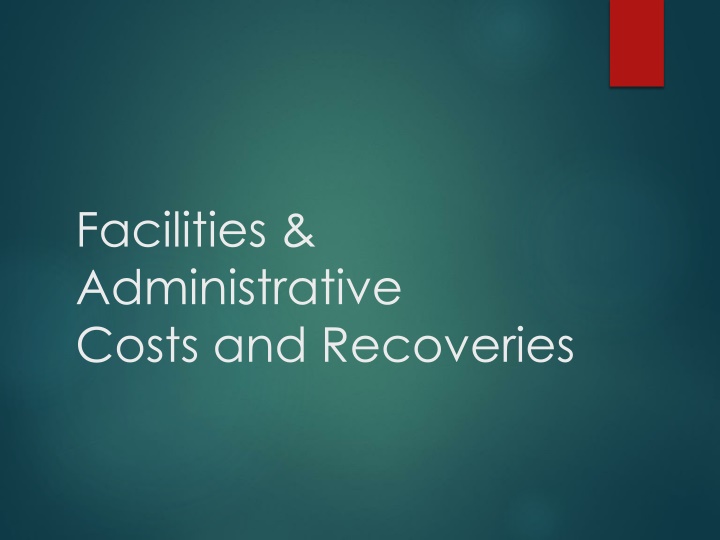 facilities administrative costs and recoveries