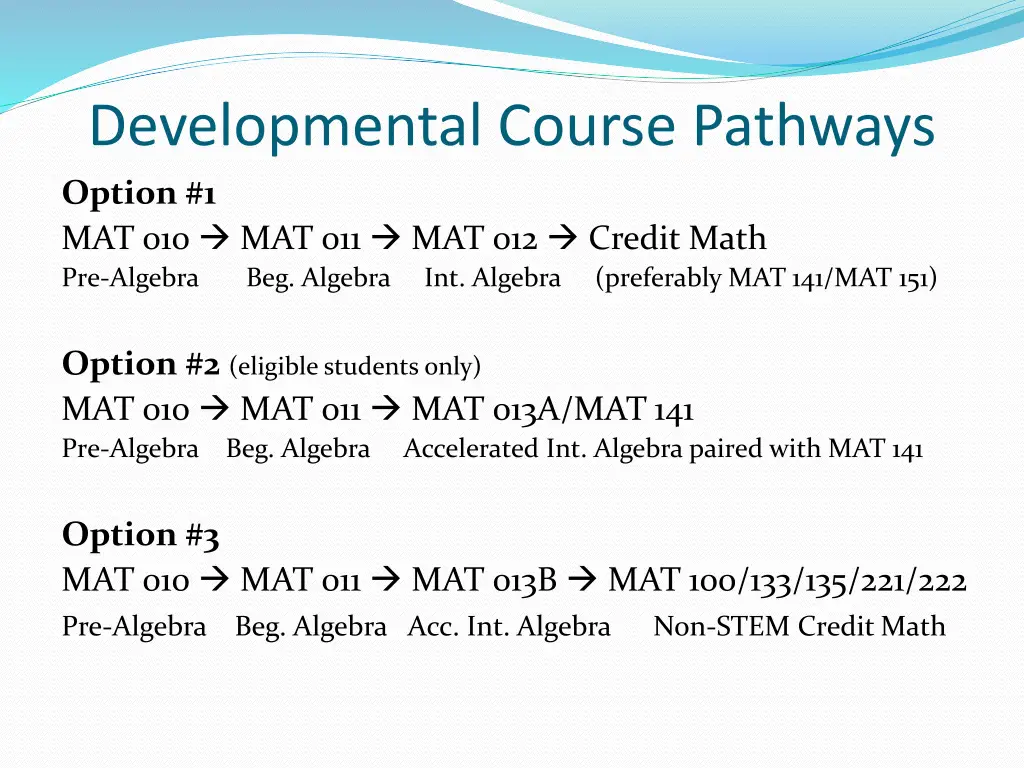 developmental course pathways option