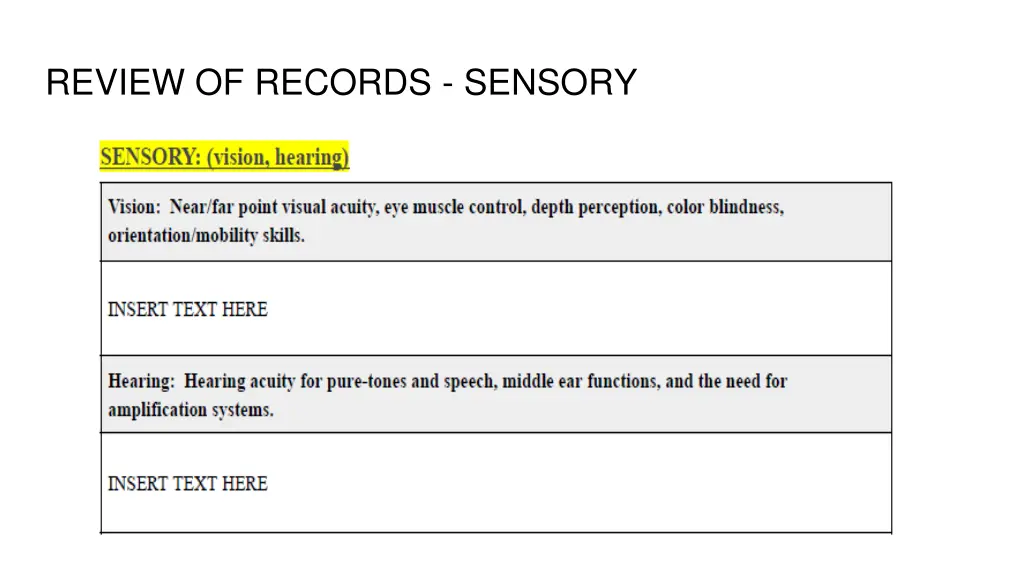 review of records sensory