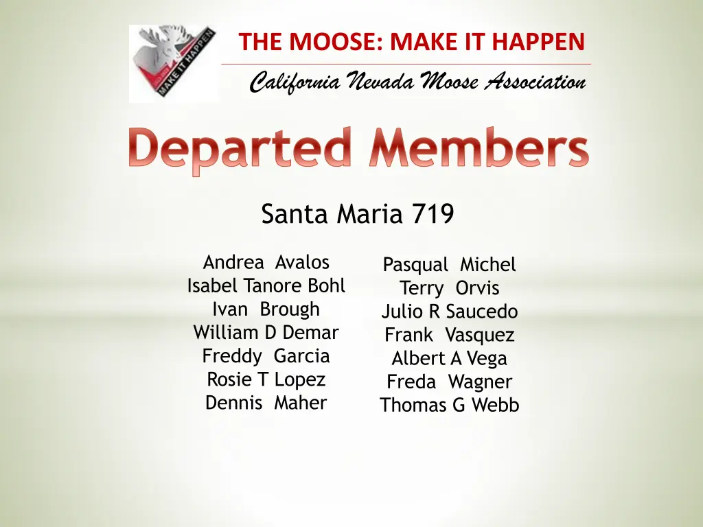 the moose make it happen california nevada moose 28