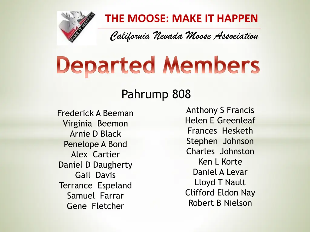 the moose make it happen california nevada moose 31