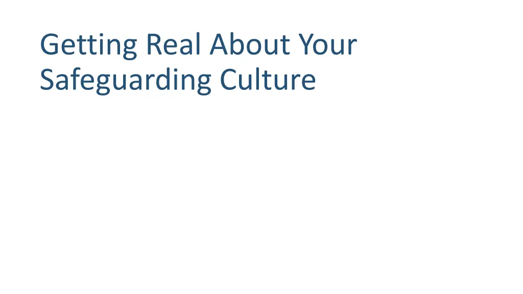 getting real about your safeguarding culture