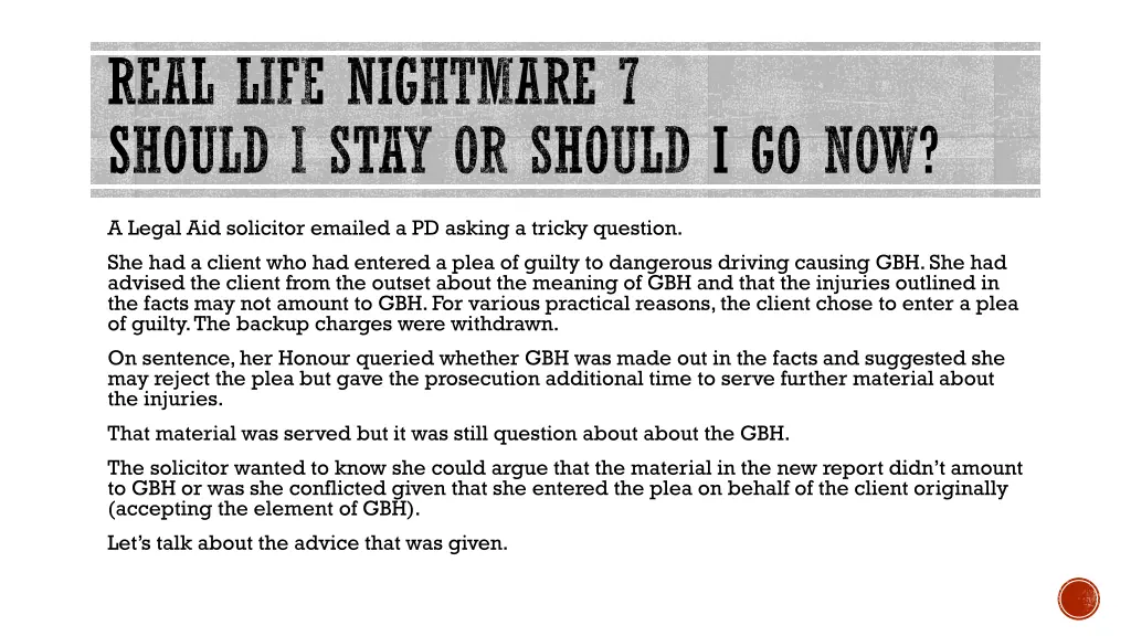 real life nightmare 7 should i stay or should