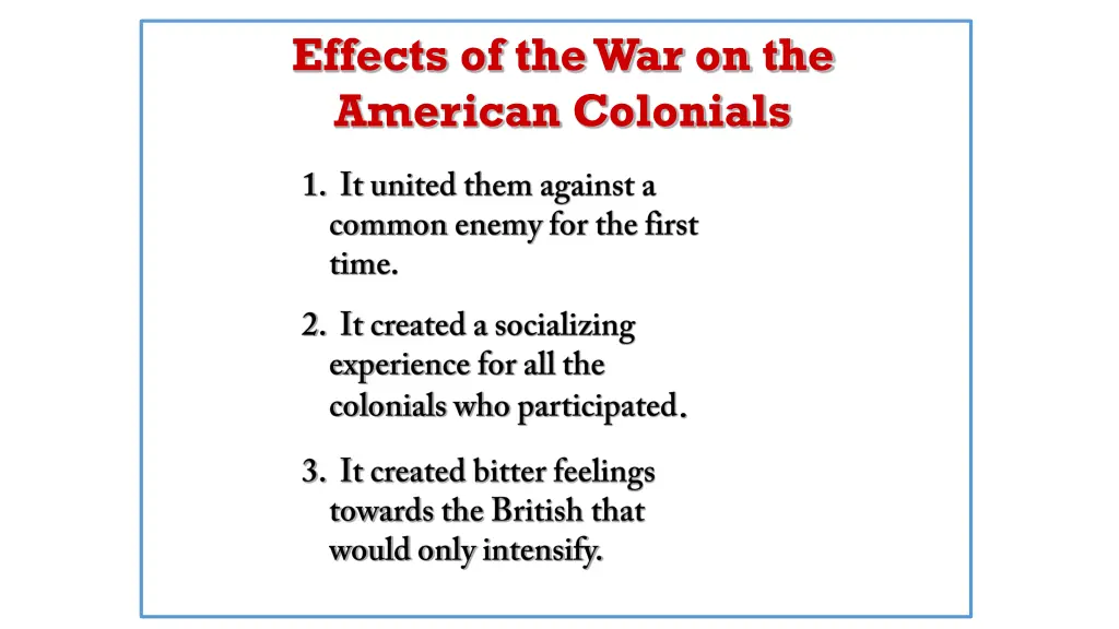 effects of the war on the american colonials