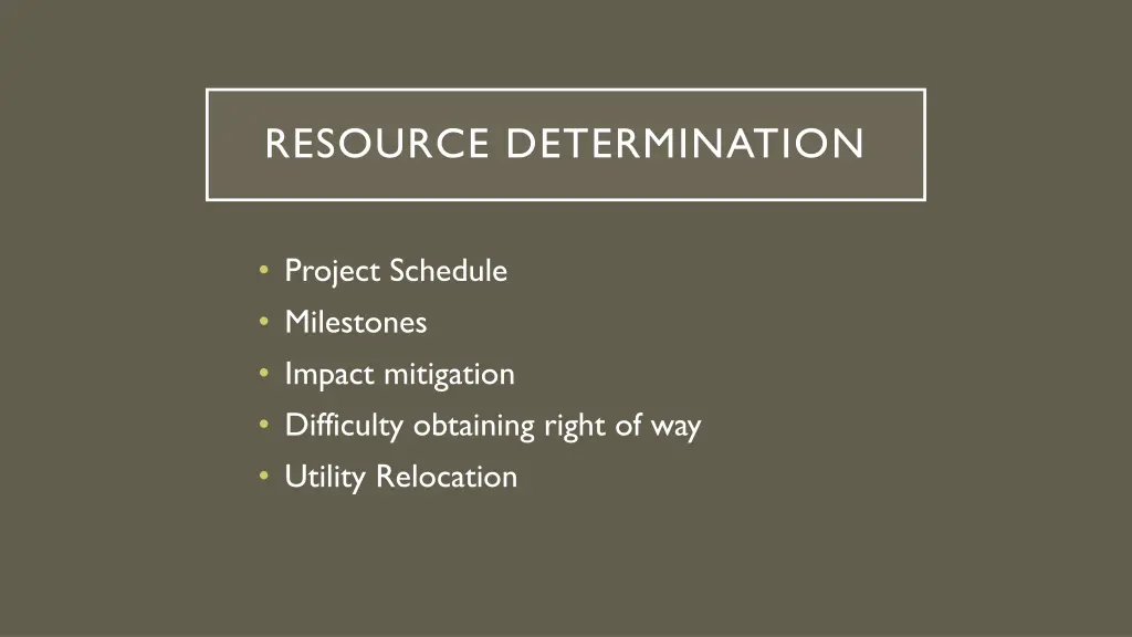 resource determination